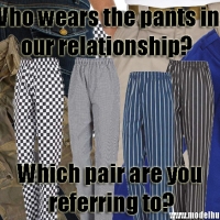 How To Wear The Pants In Your Relationship